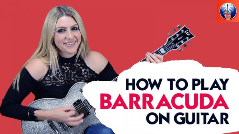 How To Play Barracuda on Guitar