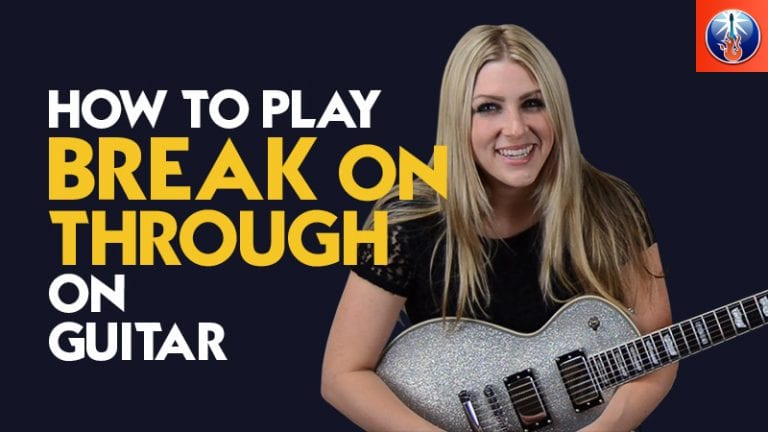 How to Play Break on Through on Guitar